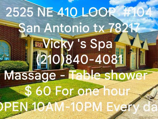 VICKY'S Health SPA 🚿💕💋📞(210)840-4081. Walk-in welcome 🌺🛁🚿Massage+Table Shower.🏧💋 2525 NE 410 LOOP San Anton