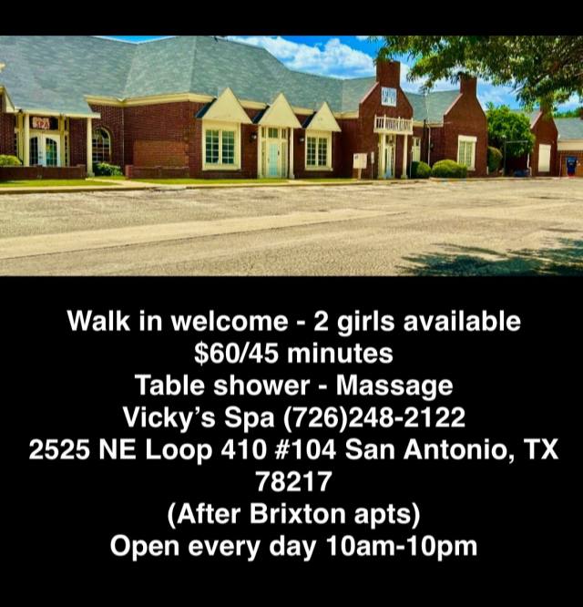 💋🎀 (WALK-IN )Welcome 💋🚿🛁VICKY’S SPA 🌹(726)248-2122🛁🚿Massage+Table Shower.🏧💋2525 NE Interstate 410 Loop San Antonio tx 78217